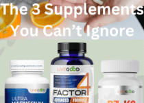 3 LiveGood Supplements. Vitamin D, Factor 4 fish oil, Ultra magnesium complex